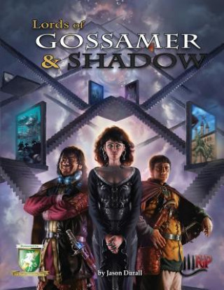 Книга Lords of Gossamer & Shadow: Diceless Role-Playing Jason Durall
