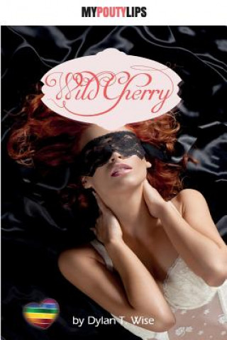 Book Wild Cherry Dylan T Wise