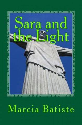 Buch Sara and the Light Marcia Batiste Smith Wilson