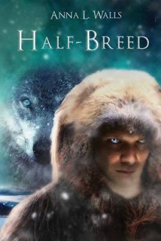Kniha Half-Breed Anna L Walls