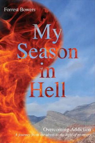 Kniha My Season in Hell Forrest Bowers