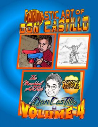 Könyv The Fantastic Art of Don Castillo Vol.4 Donald Castillo