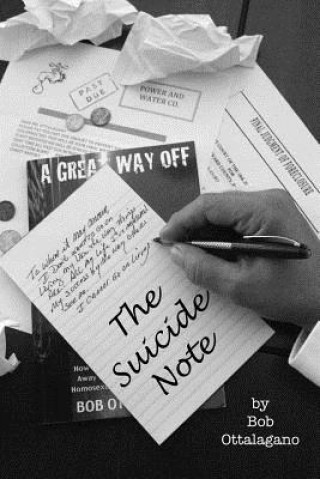 Kniha The Suicide Note Bob Ottalagano