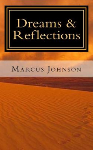 Buch Dreams & Reflections Marcus Johnson