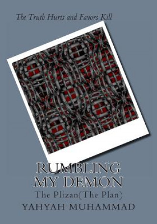 Książka Rumbling My Demon: The Plizan Yahyah Muhammad Jr