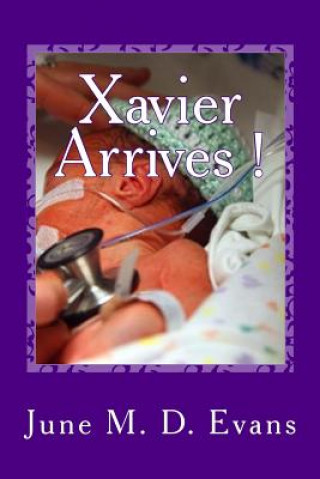 Carte Xavier Arrives ! June M D Evans