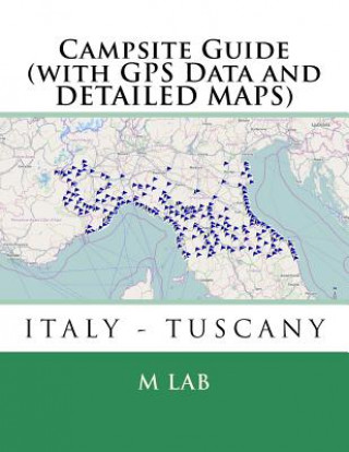 Kniha Campsite Guide ITALY - TUSCANY (with GPS Data and DETAILED MAPS) M Lab