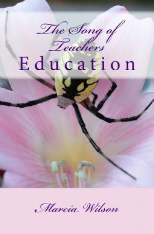 Livre The Song of Teachers: Education Dr Marcia Batiste Smith Wilson