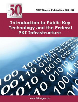 Carte Introduction to Public Key Technology and the Federal PKI Infrastructure Nist