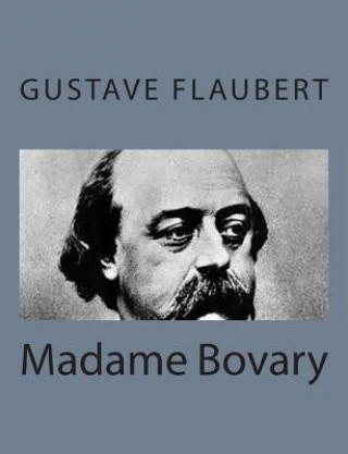 Kniha Madame Bovary Gustave Flaubert