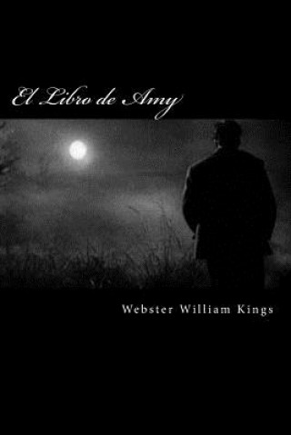 Kniha El Libro de Amy Webster William Kings