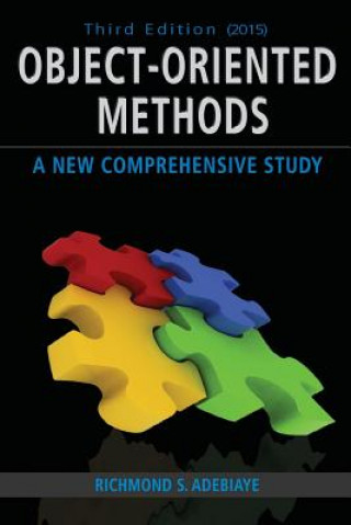 Knjiga Object-Oriented Methods: A New Comprehensive Study Richmond S Adebiaye