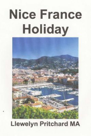 Carte Nice France Holiday: : A Budget Short-Break Vacation Llewelyn Pritchard Ma