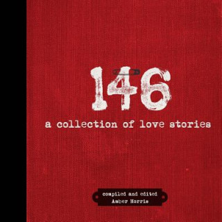 Carte 146: a collection of love stories Amber Morris