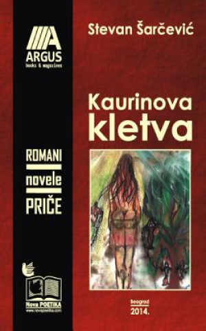 Книга Kaurinova Kletva Stevan Sarcevic