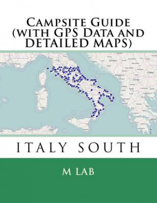 Kniha Campsite Guide ITALY SOUTH (with GPS Data and DETAILED MAPS) M Lab