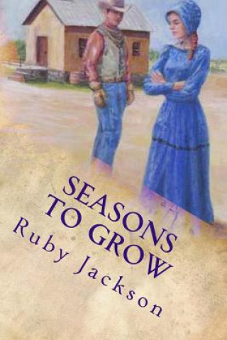 Kniha Seasons to Grow Ruby Jackson