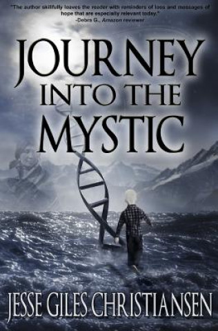 Libro Journey Into the Mystic Jesse Giles Christiansen