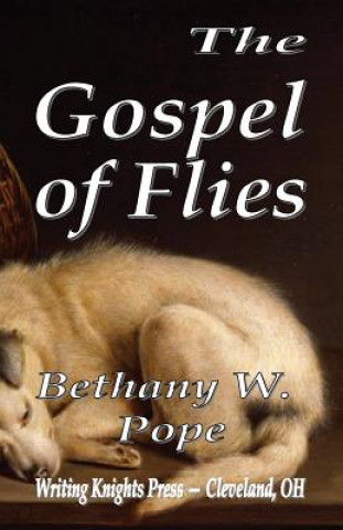 Książka The Gospel of Flies Bethany W Pope