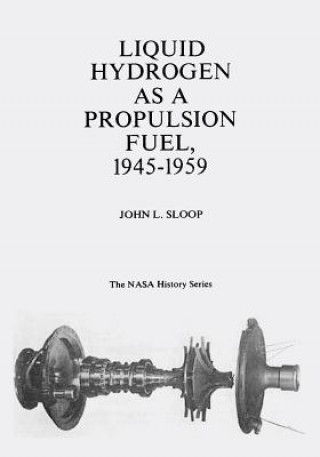 Carte Liquid Hydrogen As A Propulsion Fuel, 1945-1959 National Aeronautics and Administration