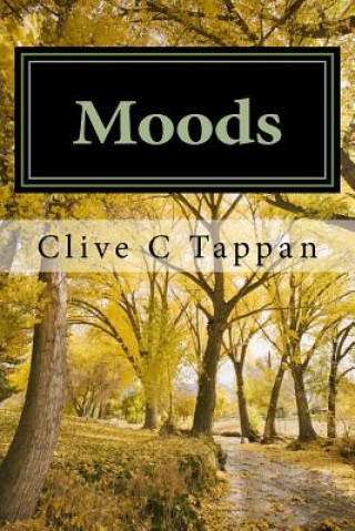 Kniha Moods: Anthology of verse MR Clive Charles Tappan