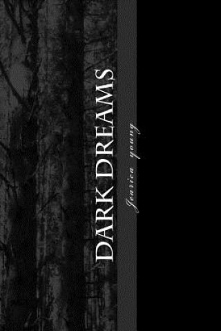 Könyv dark dreams Jearica J Leann L Young y