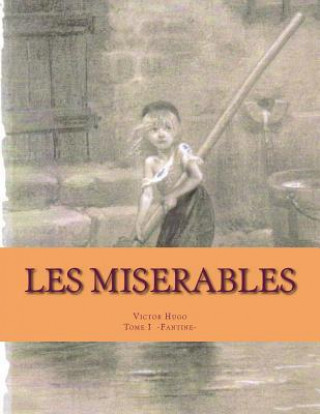 Carte Les MISERABLES: Fantine MR Victor Hugo