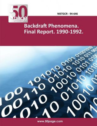 Книга Backdraft Phenomena. Final Report. 1990-1992. Nist