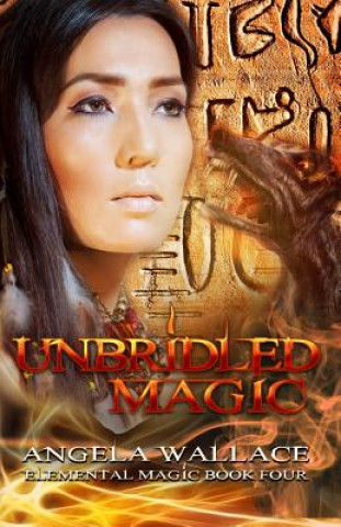 Book Unbridled Magic Angela Wallace