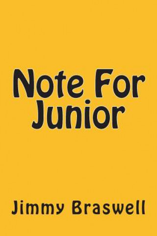Knjiga Note For Junior Jimmy Braswell