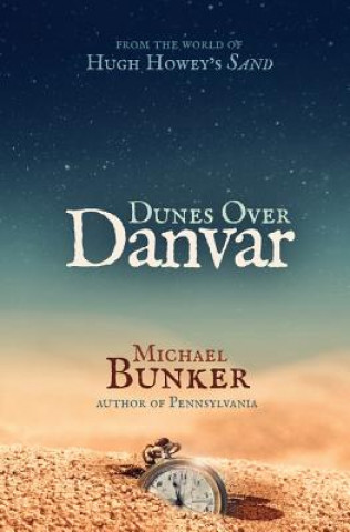 Kniha Dunes Over Danvar Michael Bunker