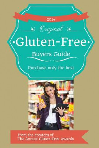 Książka 2014 Gluten-Free Buyers Guide Josh Schieffer