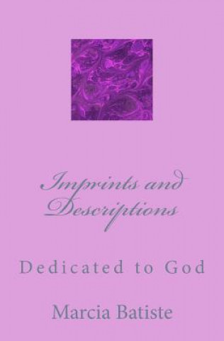 Carte Imprints and Descriptions: Dedicated to God Marcia Batiste Smith Wilson
