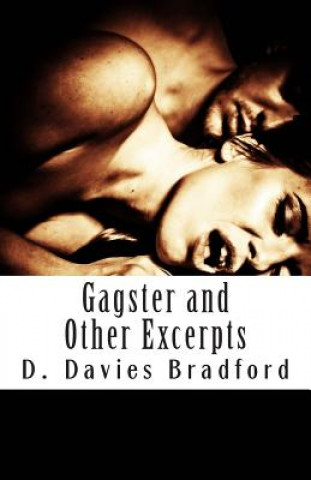 Book Gagster and Other Excerpts D Davies Bradford