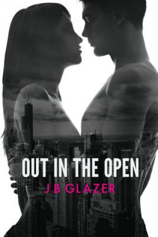 Boek Out in the Open J B Glazer