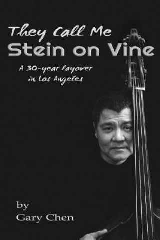 Kniha They Call Me Stein on Vine Gary Chen