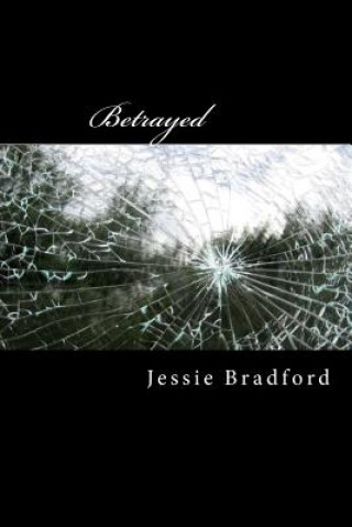 Kniha Betrayed Jessie Bradford