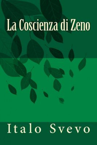 Könyv La Coscienza di Zeno Italo Svevo