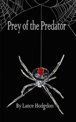 Knjiga Prey of the Predator Lance Hodgdon