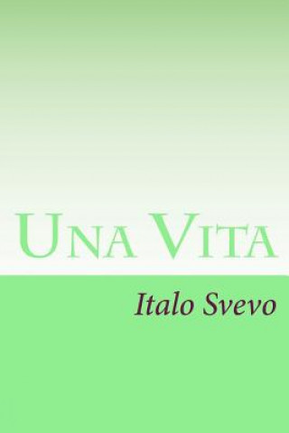 Kniha Una Vita Italo Svevo