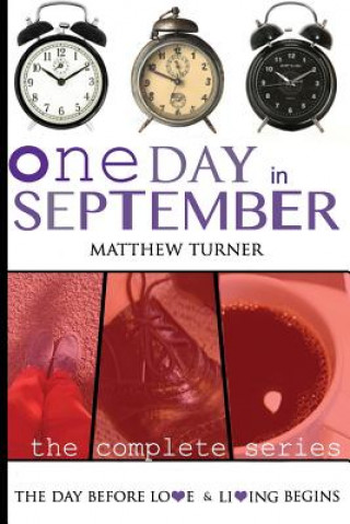 Kniha One Day in September (The Complete Series) Matthew Turner