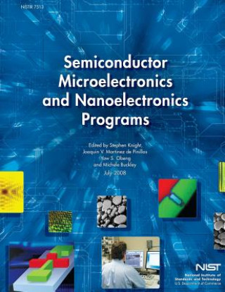 Knjiga Semiconductor Microelectronics and Nanoelectronics Programs U S Department of Commerce