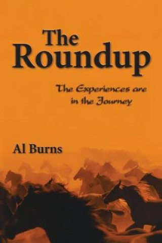 Carte The Roundup: The Experiences are in the Journey Al Burns
