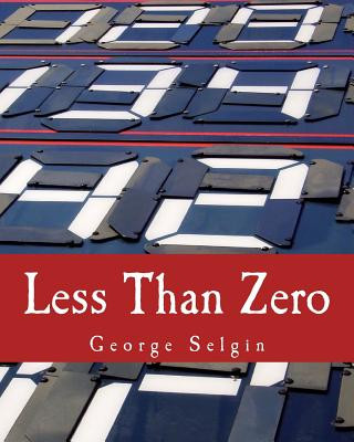 Carte Less Than Zero: The Case for a Falling Price Level in a Growing Economy George Selgin