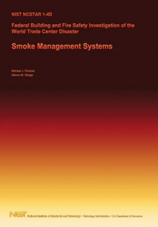 Βιβλίο Federal Building and Fire Safety Investigation of the World Trade Center Disaster: Smoke Management Systems U S Department of Commerce