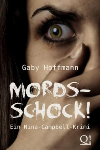 Könyv Mordsschock!: Ein Nina-Campbell-Krimi Gaby Hoffmann