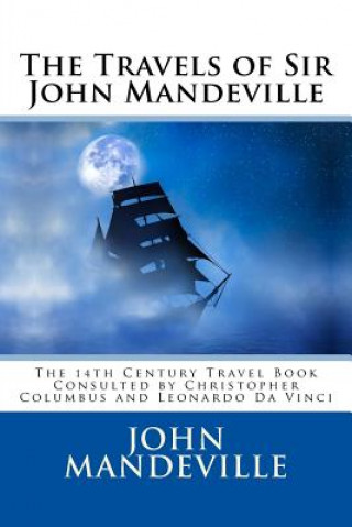 Könyv The Travels of Sir John Mandeville John Mandeville