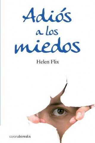 Kniha Adios a los miedos Helen Flix
