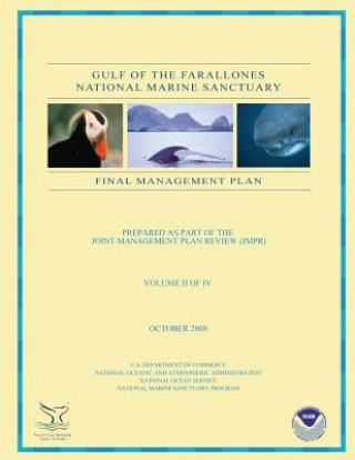 Книга Gulf of the Farallones National Marine Sanctuary: Final Management Plan: Final II of IV U S Department of Commerce