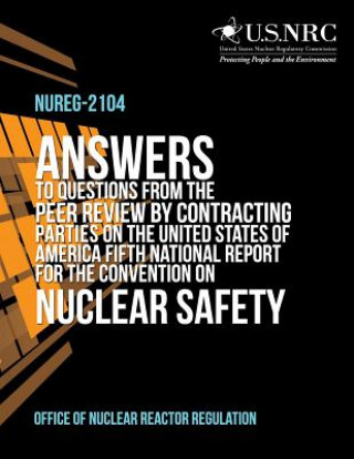 Carte Answers to Questions from the Peer Review by Contracting Parties on the United States of America Fifth National Report for the Convention on Nuclear S Office of Nuclear Reactor Regulation